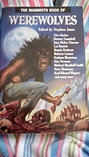 The Mammoth Book of Werewolves (Mammoth Books)