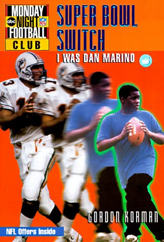 Super Bowl Switch: I Was Dan Marino