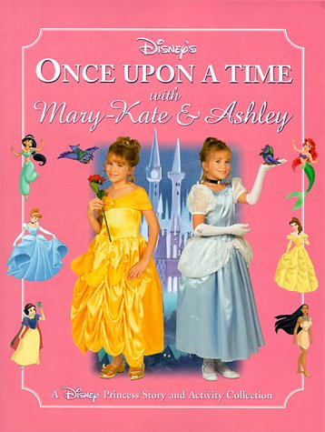 Disney's Once Upon a Time with Mary-Kate & Ashley