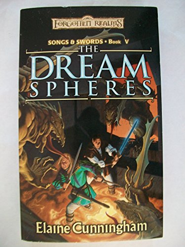 The Dream Spheres (Forgotten Realms: Songs and Swords, Book 5)