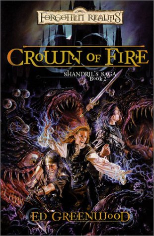 Crown of Fire (Forgotten Realms: Shandril's Saga Book 2)