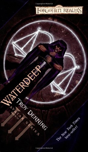 Waterdeep: The Avatar Series, Book III