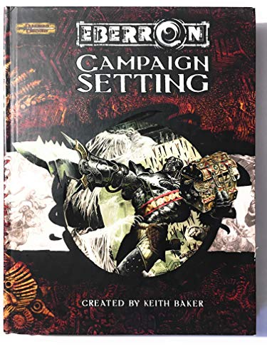 Eberron Campaign Setting (Dungeons & Dragons d20 3.5 Fantasy Roleplaying)