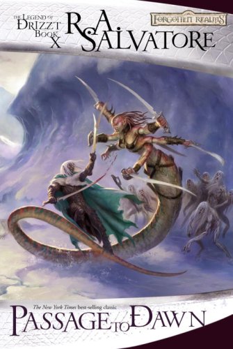 Passage to Dawn (Forgotten Realms: The Legend of Drizzt, Book X)