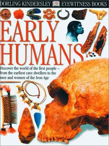 Early Humans ( DK Eyewitness Books)