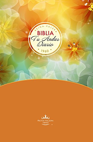 Daily Walk Bible / Biblia Tu Andar Diario (Spanish Language Edition)