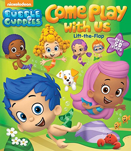 Bubble Guppies: Come Play with Us: Lift-the-Flap (5)