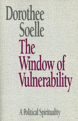 Window of Vulnerability: A Political Spirituality