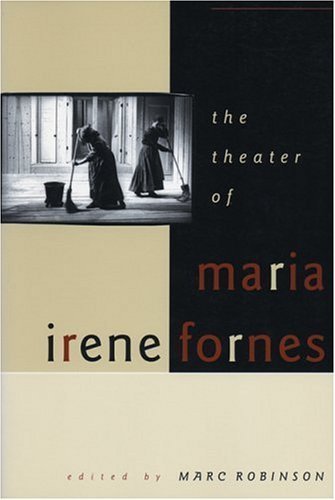 The Theater of Maria Irene Fornes (PAJ Books)