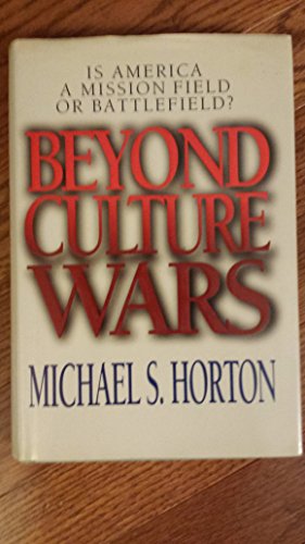 Beyond Culture Wars: Is America a Mission Field or Battlefield?