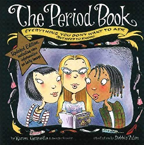 The Period Book: A Girl's Guide to Growing Up