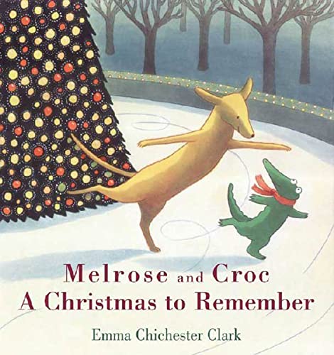 Melrose and Croc A Christmas to Remember