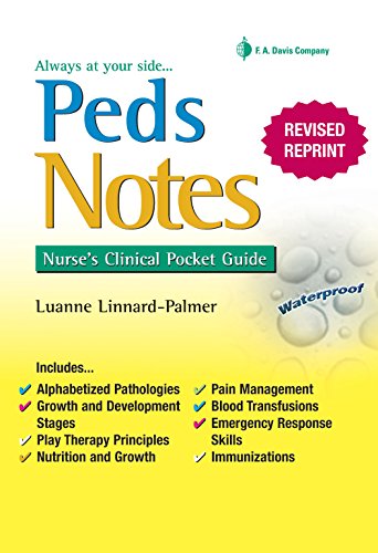 Peds Notes: Nurse's Clinical Pocket Guide (Davis's Notes)