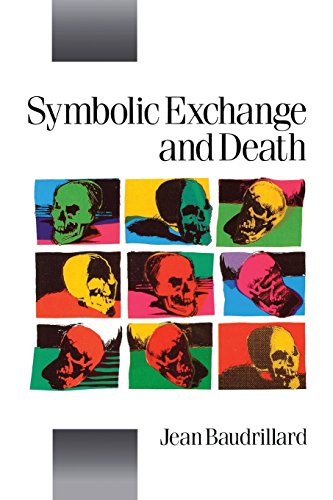 Symbolic Exchange and Death (Theory, Culture & Society)