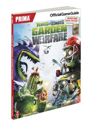 Plants vs Zombies Garden Warfare: Prima Official Game Guide