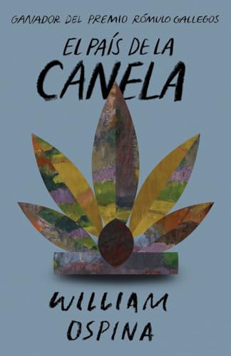 El país de la canela / The Country of Cinnamon