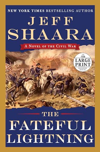 The Fateful Lightning: A Novel of the Civil War