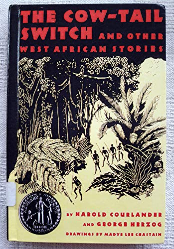 Cow Tail Switch and Other West African Stories