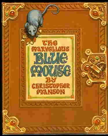The Marvellous Blue Mouse