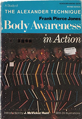 Body Awareness in Action: A Study of the Alexander Technique