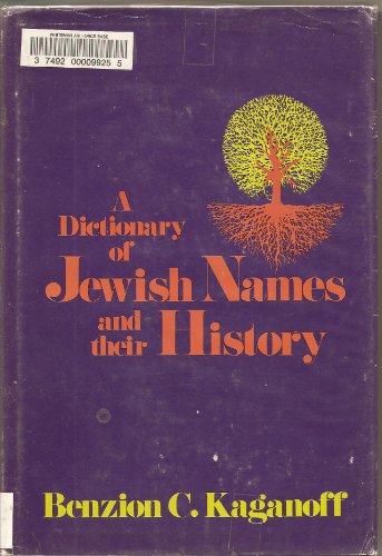 A Dictionary of Jewish Names and Their History