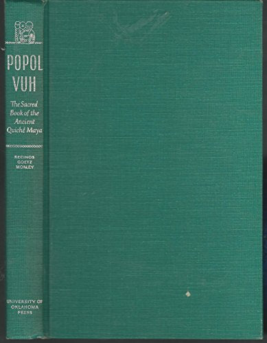 Popol Vuh: The Sacred Book of the Ancient Quiche Maya