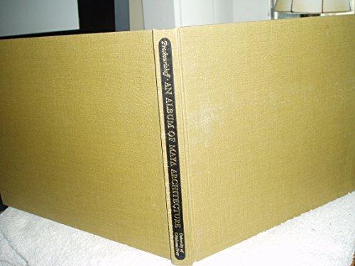 An Album of Maya Architecture