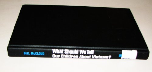 What Should We Tell Our Children About Vietnam?