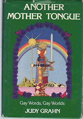 ANOTHER MOTHER TONGUE Gay Words, Gay Worlds
