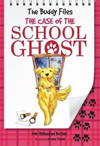 The Case of the School Ghost (The Buddy Files)