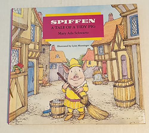 Spiffen: A Tale of a Tidy Pig