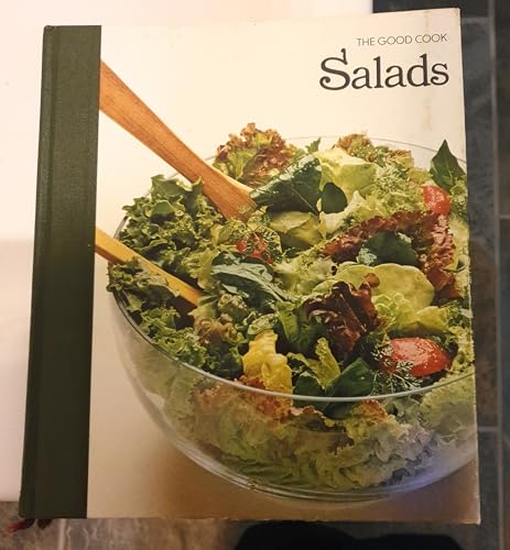 Salads (The Good Cook Techniques & Recipes Series)