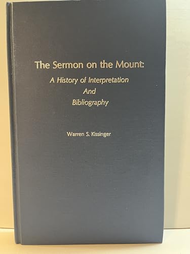 The Sermon on the Mount: A History of Interpretation and Bibliography (American Theological Library Association (ATLA) Bibliography)