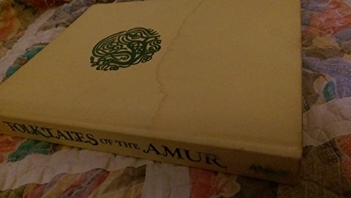 Folktales of the Amur: Stories from the Russian Far East