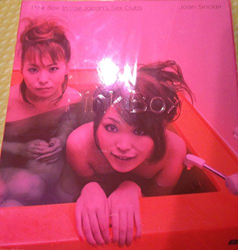Pink Box: Inside Japan's Sex Clubs