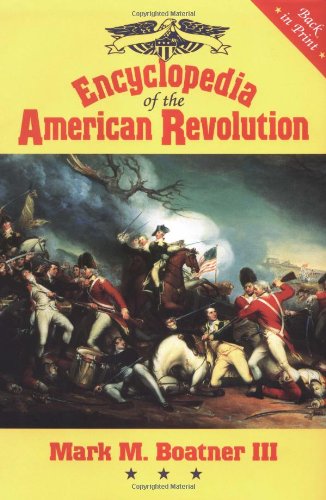 Encyclopedia of the American Revolution