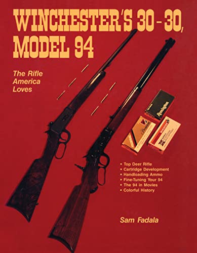 Winchester's 30-30: Model 94, the Rifle America Loves