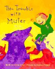 The Trouble With Mister