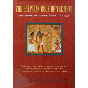 The Egyptian Book of the Dead: The Book of Going Forth by Day (English, Egyptian and Egyptian Edition)