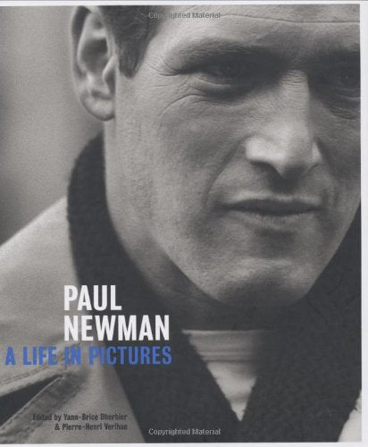 Cover of Paul Newman: A Life in Pictures by Verlhac, Pierre-Henri, Hardcover Book