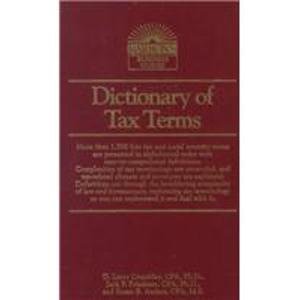 Dictionary of Tax Terms (Barron's Business Guides)