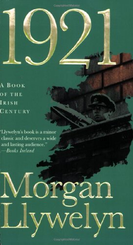 1921: The Great Novel of the Irish Civil War (Irish Century)