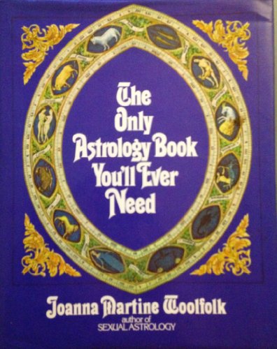 Only Astrology Book You'll Ever Need