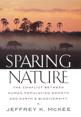 Sparing Nature: The Conflict between Human Population Growth and Earth's Biodiversity