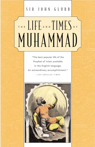 The Life and Times of Muhammad