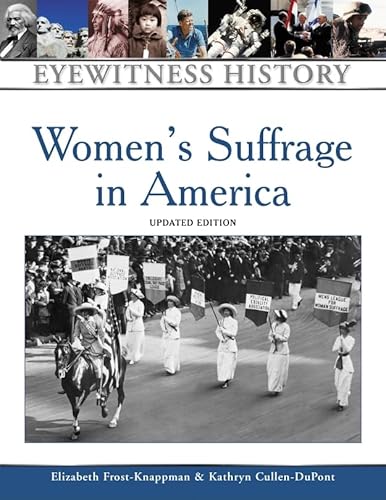 Women's Suffrage in America (Eyewitness History)