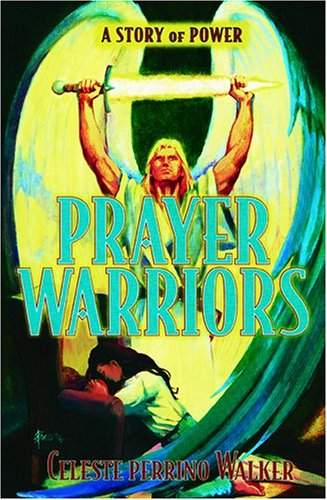 Prayer Warriors: A Story of Power