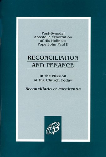 Reconciliation and Penance in the Mission of the Church Today