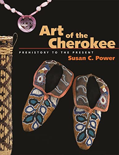Art of the Cherokee: Prehistory to the Present