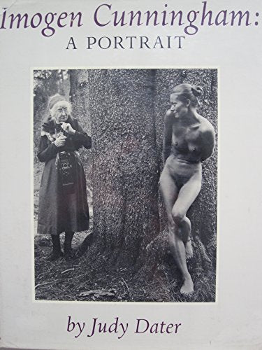 Imogen Cunningham: A portrait by Dater, Judy (1979) Hardcover